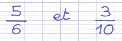 Deux fractions que l’on souhaite mettre sur un dénominateur commun.