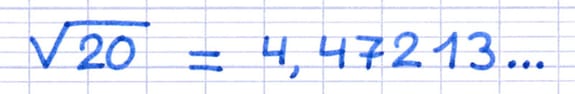 Exemple d’une racine carrée avec une partie décimale infinie : √20 = 4,47213….