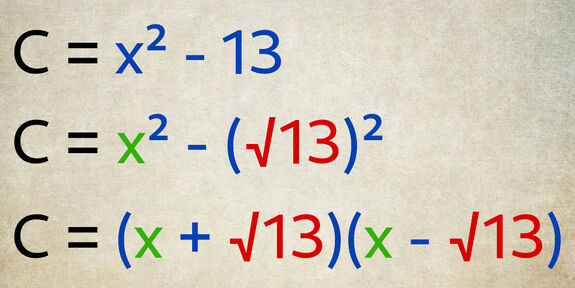 Factorisation d’une identité remarquable composée d’une racine carrée : C = x² - 13 = x² - (√13)² = (x + √13)(x - √13).