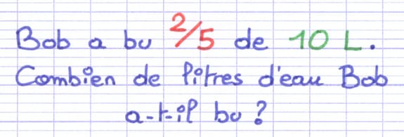 Bob a bu 2/5 de 10 L.