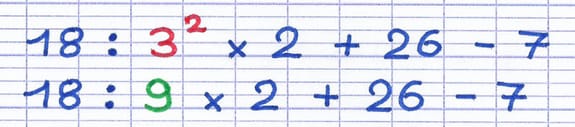 Calcul de l’exposant au sein de l’opération (3²) transformant l’expression en 18 : 9 × 2 + 26 − 7.