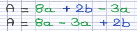 Regroupement des termes appartenant à la famille des "a" : 8a − 3a + 2b.